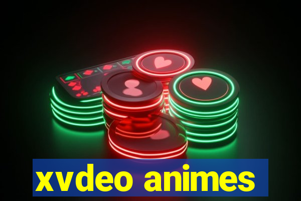 xvdeo animes